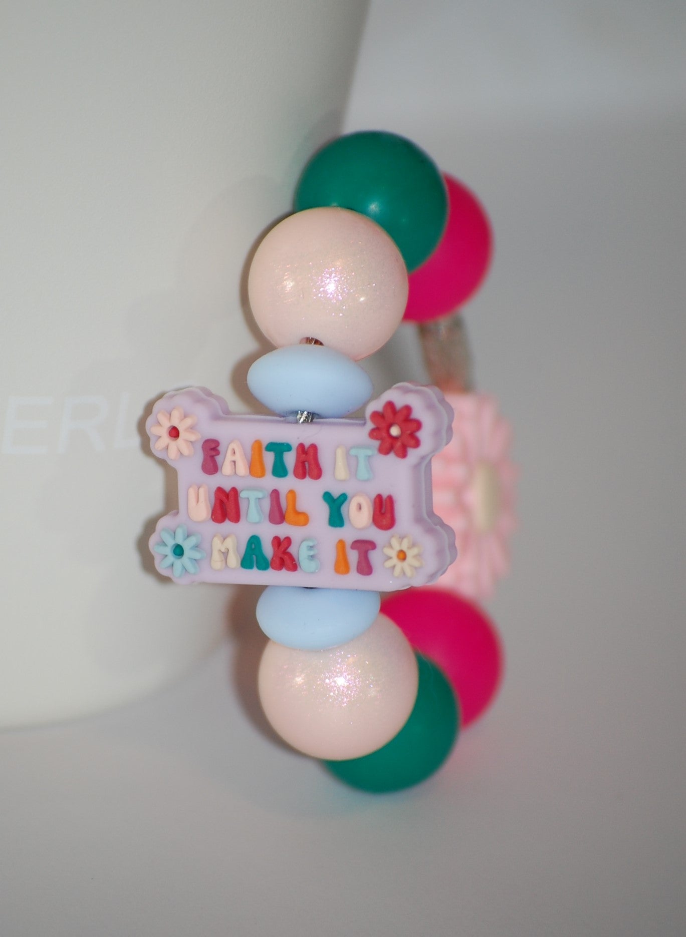 Faith It Until You Make It Cup Charm